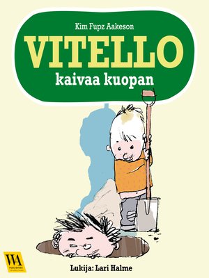 cover image of Vitello kaivaa kuopan